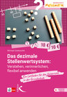 Buchcover Das dezimale Stellenwertsystem verstehen, verinnerlichen, flexible anwenden