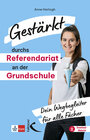 Buchcover Gestärkt durchs Referendariat an der Grundschule
