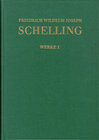 Buchcover Friedrich Wilhelm Joseph Schelling: Historisch-kritische Ausgabe / Reihe I: Werke. Band 1