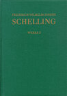 Buchcover Friedrich Wilhelm Joseph Schelling: Historisch-kritische Ausgabe / Reihe I: Werke. Band 2