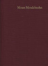 Buchcover Moses Mendelssohn: Gesammelte Schriften. Jubiläumsausgabe / Band 1: Schriften zur Philosophie und Ästhetik I
