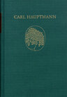 Buchcover Carl Hauptmann: Sämtliche Werke / Band XI,I: Wissenschaftliche Schriften (Text)