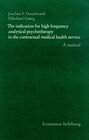 Buchcover The indication for high-frequency analytical psychotherapy in the contractual medical health service