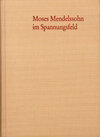 Buchcover Moses Mendelssohn im Spannungsfeld der Aufklärung
