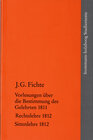 Buchcover Johann Gottlieb Fichte: Die späten wissenschaftlichen Vorlesungen / III: 1811–1812