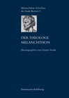 Buchcover Der Theologe Melanchthon