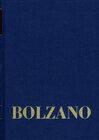 Buchcover Bernard Bolzano Gesamtausgabe / Reihe II: Nachlaß. A. Nachgelassene Schriften. Band 1+2: Moralphilosophische und theolog