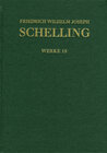 Buchcover Friedrich Wilhelm Joseph Schelling: Historisch-kritische Ausgabe / Reihe I: Werke. Band 15: Aphorismen über die Naturphi