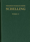 Buchcover Friedrich Wilhelm Joseph Schelling: Historisch-kritische Ausgabe / Reihe I: Werke. Band 17: ›Philosophische Untersuchung