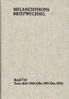 Buchcover Melanchthons Briefwechsel / Textedition. Band T 20: Texte 5643-5969 (Oktober 1549–Dezember 1550)