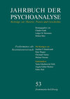 Buchcover Jahrbuch der Psychoanalyse / Band 53: Performance als Restitutionsversuch
