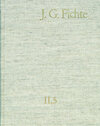 Buchcover Johann Gottlieb Fichte: Gesamtausgabe / Reihe II: Nachgelassene Schriften. Band 5: Nachgelassene Schriften 1796–1801