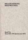 Buchcover Melanchthons Briefwechsel / Band T 16: Texte 4530-4790 (Januar–Juni 1547)