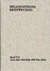 Buchcover Melanchthons Briefwechsel / Textedition. Band T 20: Texte 5643-5969 (Oktober 1549–Dezember 1550)