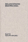 Buchcover Melanchthons Briefwechsel / Textedition. Band T 21: Texte 5970-6291 (1551)