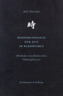 Buchcover Phänomenologie der Zeit im Buddhismus