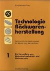 Buchcover Technologie der Backwarenherstellung. Fachkundlicher Leistungstest für Bäcker