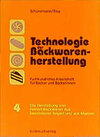 Buchcover Technologie der Backwarenherstellung. Fachkundliches Arbeitsheft für Bäcker / Technologie der Backwarenherstellung. Fach