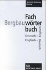 Buchcover Glückauf-Fachwörterbuch Bergbau Deutsch-Englisch /Englisch-Deutsch
