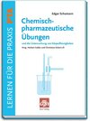 Buchcover Chemisch-pharmazeutische Übungen und die Untersuchung von Körperflüssigkeiten