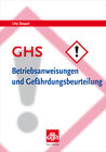 Buchcover GHS - Betriebsanweisungen und Gefährdungsbeurteilung