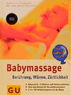 Buchcover Babymassage - Berührung, Wärme, Zärtlichkeit