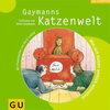 Buchcover Gaymanns Katzenwelt