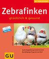 Buchcover Zebrafinken glücklich & gesund