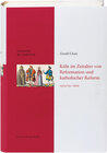 Buchcover Köln im Zeitalter von Reformation und katholischer Reform 1512/13-1610