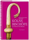 Buchcover Kölns Bischöfe von Maternus bis Meisner