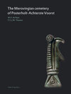 Buchcover The Merovingian cemetery of Posterholt-Achterste Voorst