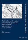 Buchcover Tierknochenfunde aus dem slawischen Burgwall von Berlin-Spandau