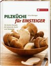 Buchcover Pilzküche für Einsteiger