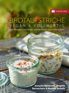 Buchcover Brotaufstriche vegan & vollwertig