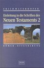 Buchcover Einleitung in die Schriften des Neuen Testaments / Römer - Offenbarung