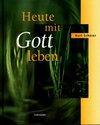 Buchcover Heute mit Gott leben