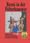 Buchcover Berni in der Folterkammer - Comic