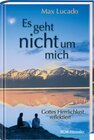 Buchcover Es geht nicht um mich