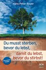 Buchcover Du musst sterben, bevor du lebst, damit du lebst, bevor du stirbst!