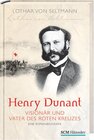 Buchcover Henry Dunant - Visionär und Vater des Roten Kreuzes