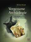 Buchcover Vergessene Archäologie