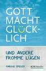 Buchcover Gott macht glücklich