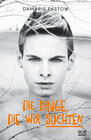 Buchcover Die Dinge, die wir suchten