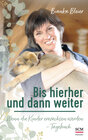 Buchcover Bis hierher und dann weiter