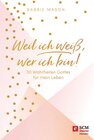 Buchcover Weil ich weiß, wer ich bin!