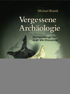 Buchcover Vergessene Archäologie