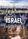 Buchcover Warum uns Israel fasziniert