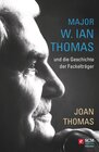 Buchcover Major W. Ian Thomas und die Geschichte der Fackelträger