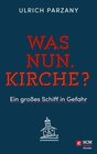 Buchcover Was nun, Kirche?