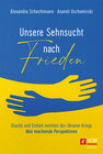 Buchcover Unsere Sehnsucht nach Frieden